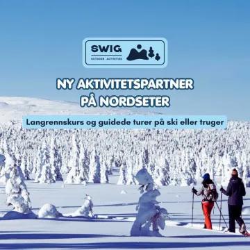 To personer på truger i et snødekt fjellandskap med snøtunge grantrær og blå himmel, med tekstoverlay: SWIG - Ny aktivitetspartner på Nordseter - Langrennskurs og guidede turer på ski og truger